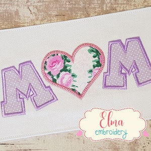 Heart Mom - Applique Embroidery - 5x7 6x10 - Mom embroidery - Mommy Embroidery - Machine Embroidery Design