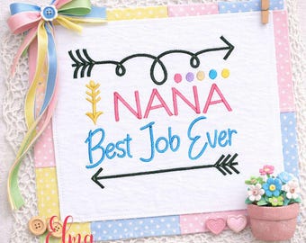 Nana Job Ever Embroidery Design, Arrows (Digital Download)