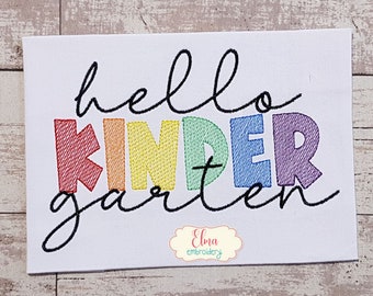 Hello Kindergarten - Rippled Stitch - 5x4 5x7 5x8 6x10 7x12 - Machine Embroidery Design - School Embroidery - Kinder Embroidery