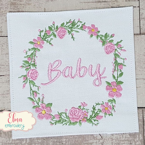 Baby Word Floral Frame - Fill Stitch Embroidery Design - 4x4 5x5 6x6 7x7 - Machine Embroidery Design - Baby Embroidery - Newborn Embrooidery