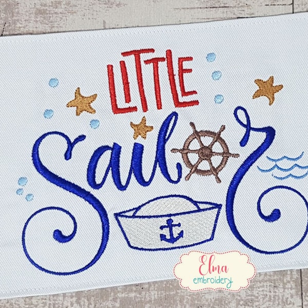 Little Sailor -  Fill Stitch - Nautical Embroidery Sayings - 5x4 5x7 5x8 6x10 7x12 - Machine Embroidery Design - Quote Embroidery