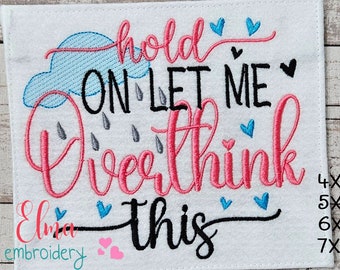 Overthink Sarcastic Embroidery Design - Fill Stitch (Digital Download)