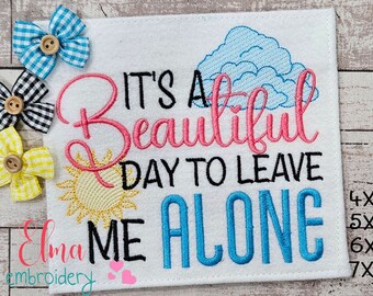 Sarcastic "Leave Me Alone" Machine Embroidery Design (Digital Download)