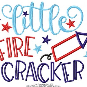 May include: An embroidery design featuring the text "little FIRE CRACKER" in light blue, red, and dark blue. The design includes a red and dark blue firecracker icon, several stars in red, dark blue, and light blue, and a color chart.