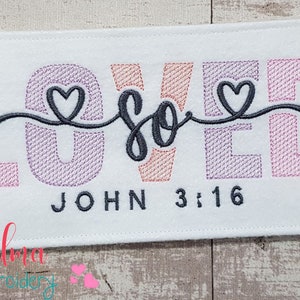 So Loved Christian Easter - Fill Stitch - 4x4 5x4 5x7 5x8 6x10 7x12 - Machine Embroidery Design - Religious Embroidery - Easter Embroidery
