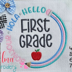 Bonjour Hola Hello First Grade - Fill Stitch - 4x4 5x5 6x6 7x7 - Machine Embroidery Design - School Embroidery - 1st Grade Embroidery