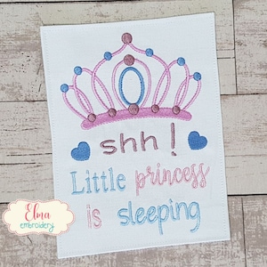 Shh... Little Princess is Sleeping - Fill Stitch - 5x7 6x10 - Machine Embroidery Design - Princess Tiara Embroidery - Crown Embrooidery
