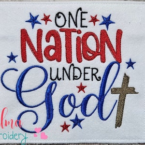 One Nation Under God Embroidery Design: Patriotic 4th of July (Digital Download)