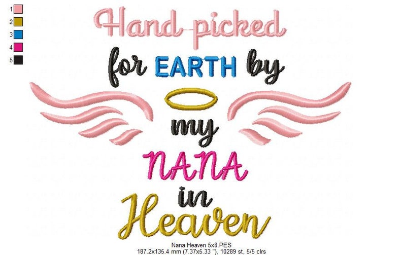 May include: Embroidered design with pink angel wings, a gold halo, and the text "Hand picked for EARTH by my NANA in Heaven".