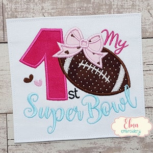 My 1st Superbowl - Applique Embroidery Design - 4x4 5x5 6x6 7x7 - Machine Embroidery Design - Football Embroidery - Baby Girl Embroidery