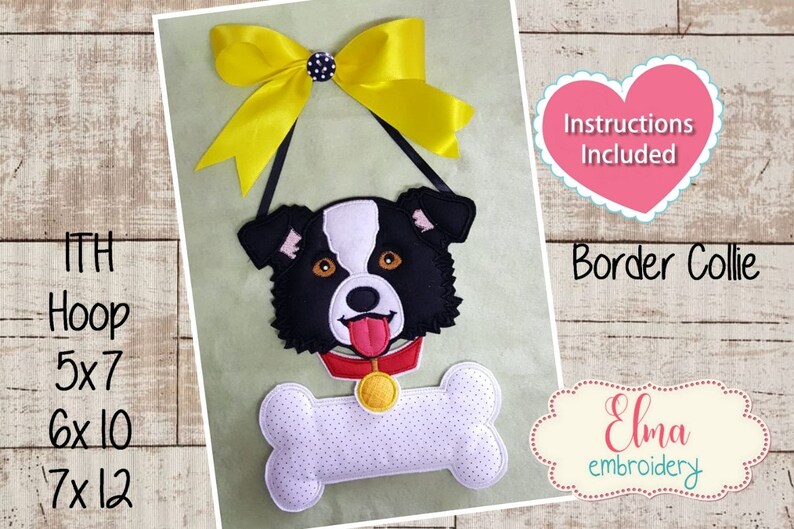 May include: Embroidered design of a Border Collie dog with a black and white coat, wearing a red collar with a gold tag, and a yellow bow. The dog's head is attached to a white bone with black polka dots. The design is suitable for embroidery hoops of 5x7, 6x10, and 7x12 inches. Instructions are included. "Elma embroidery" is written in the bottom right corner.