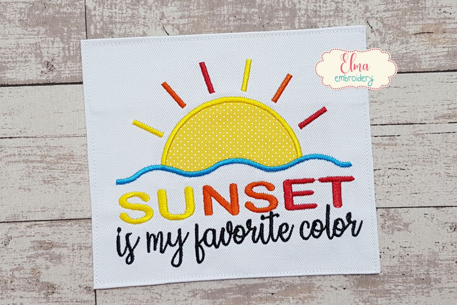 Sunset is My Favorite Color Machine Embroidery Design Etsy