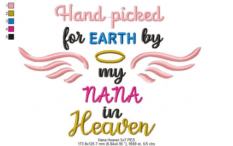 May include: Embroidered design with pink angel wings, a gold halo, and the text "Hand picked for EARTH by my NANA in Heaven".