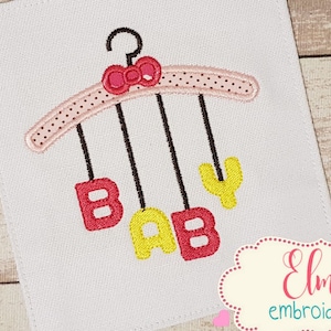 Baby Hanger with Baby Word - Applique Embroidery Design - 4x4 5x5 6x6 - Machine Embroidery Design - Baby Embroidery - Newborn Embrooidery