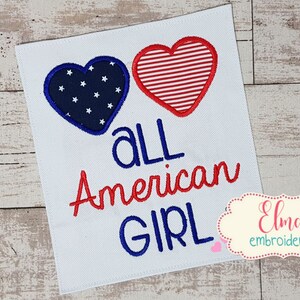 All American Girl - 4th of July - Applique Embroidery - 4x4 5x5 6x6 7x7 - USA Embroidery - Machine Embroidery Design - Independence Day