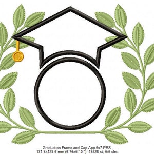 May include: Black and green graduation cap and laurel wreath embroidery design. The design includes a circle for a monogram or name. The design is 6.76 inches by 5.10 inches and has 18,526 stitches.