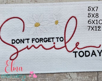 Smile Today Flower Embroidery Design (Digital Download)