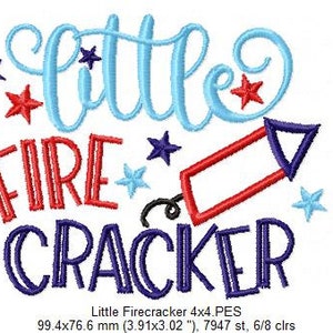 May include: An embroidery design featuring the text 'little FIRE CRACKER' in light blue, red, and dark blue thread. The design includes a red and dark blue firecracker icon and several small stars in light blue, red, and dark blue. Dimensions are 3.91x3.02 inches.