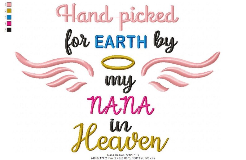 May include: Embroidered design with pink wings, a gold halo, and the text "Hand picked for EARTH by my NANA in Heaven".