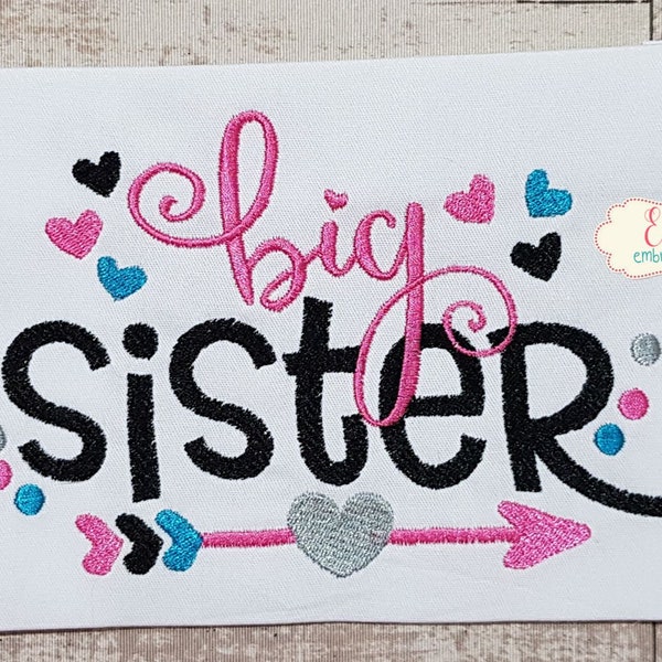 Big Sister Arrow and Hearts - Fill Stitch Embroidery - 4x4 5x4 5x7 5x8 6x10 7x12 - Machine Embroidery Design - Sister Embroidery