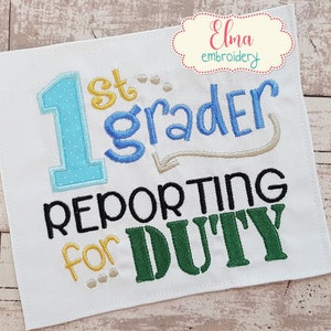 1st Grade Reporting for Duty - Applique Embroidery - 4x4 5x5 6x6 - Machine Embroidery Design - School Embroidery