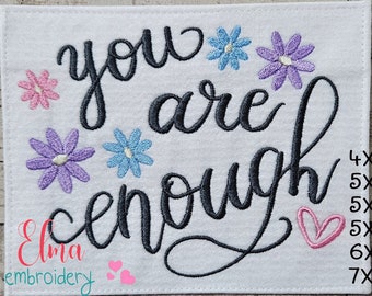 You Are Enough Machine Embroidery Design: Floral Fill Stitch (Digital Download)