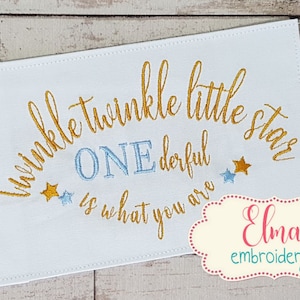 Twinkle Twinkle Little Star One derfull is what you are - Geburtstag - Füllstich - 10x4 5x7 - Maschinenstickerei