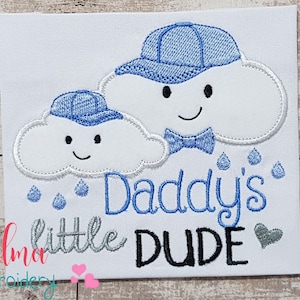 Cloud Daddy&#39;s Little Dude - Applique - 4x4 5x5 6x6 7x7 - Machine Embroidery Design - Baby Boy Embroidery - Newborn Embroidery - Father&#39;s Day