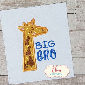 Big Bro Giraffe - Big Brother Embroidery - Applique Embroidery - 4x4 5x7 - Machine Embroidery Design - Brother Embroidery