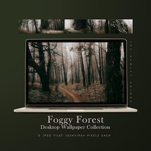 May include: A collection of 5 foggy forest desktop wallpapers. The images feature a path winding through a dense forest with tall trees and a misty atmosphere. The text "Foggy Forest Desktop Wallpaper Collection 5 JPEG FILES 3024x1904 PIXELS EACH" is displayed below the images.