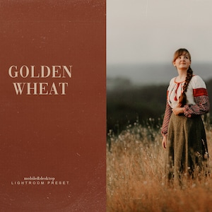 Puede incluir: Una mujer con una blusa y falda bordadas tradicionales está de pie en un campo de hierba alta. La imagen tiene un tono cálido y dorado. El texto a la izquierda dice "GOLDEN WHEAT" y "mobile&desktop LIGHTROOM PRESET".