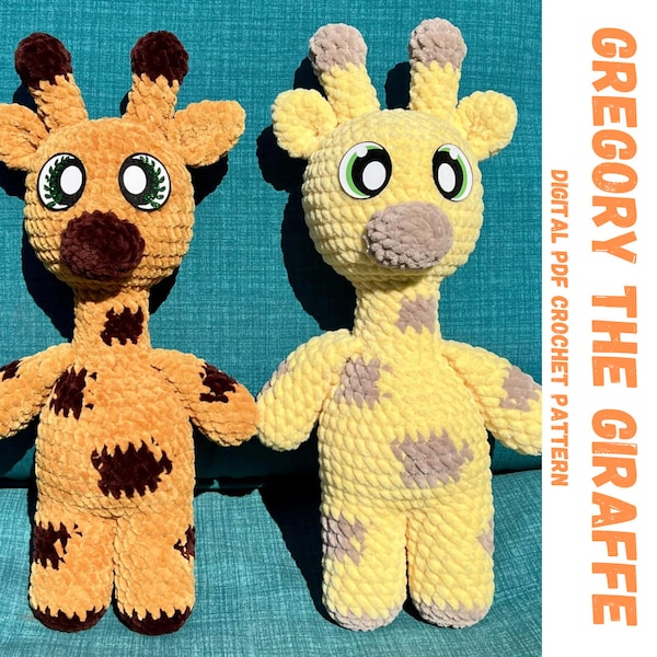 Gregory the Giraffe - Crochet Plushie Pattern