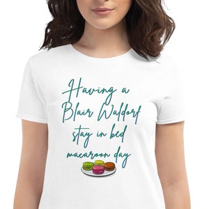 Blair Waldorf Shirt, 13 Going on 30, Gifts Under 25, Blair Macaroon Tee, Women&#39;s Fashion Fit short sleeve t-shirt