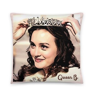 Blair Waldorf, Blair Waldorf Pillow, Gossip Girl, Chuck Bass, 13 Going on 30, Gifts Under 50, Blair Waldorf Queen B Pillow