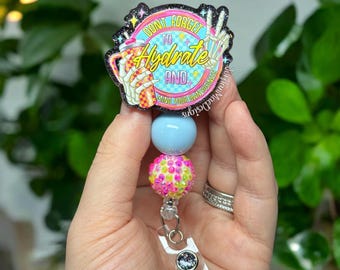 Don’t Forget To Hydrate And Mind Your Own Business Badge Reel | Sassy Badge Reel | Sarcastic Badge Reel | Funny Badge Reel