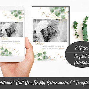 May include: A digital and printable bridesmaid proposal template. The design features a black and white photo of two women, with gold and green botanical accents. Text includes "Olivia" and a proposal message. The template is available in two sizes.