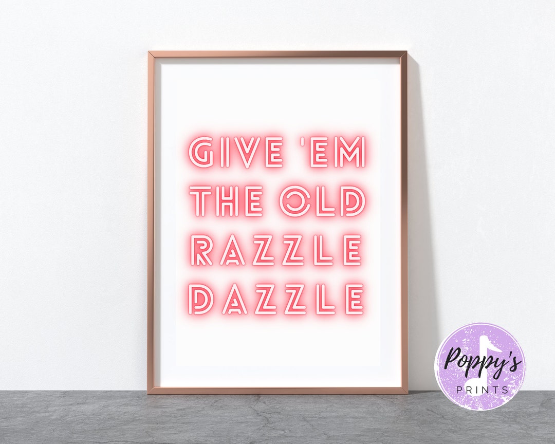 Chicago Musical Theatre Print, Razzle Dazzle, A4 Print, Chicago the