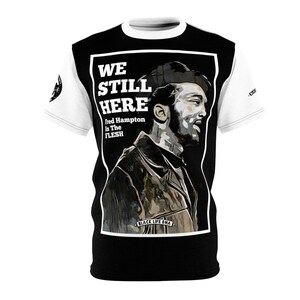 Der FRED HAMPTON In The FLESH Special Tee