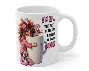 Brought to You by Coffee Funny Morning Ceramic Mug