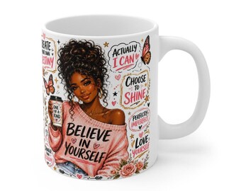 Believe in Yourself Affirmation & Self-Love Ceramic Mug