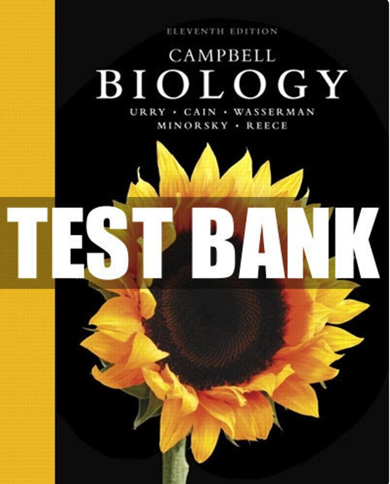 TEST BANK Campbell Biology 11th Edition by Urry Etsy