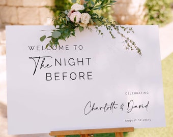 The Night Before Sign, Rehearsal Dinner Wedding Sign, Wedding Signs, Rehearsal Dinner Sign, Rehearsal Sign, Reception Welcome Signs