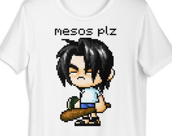 MESOS PLZ Funny MapleStory Nostalgia Party Quest Reboot Nerf Meme White Unisex Shirt