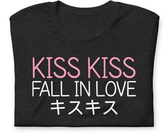 Kiss Kiss Fall In Love Anime Shirt: Funny Japanese Text Tee