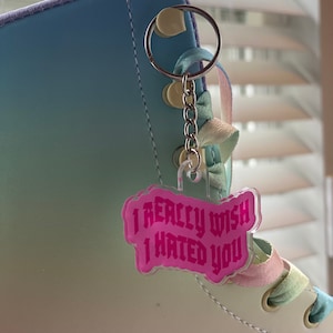 I Really Wish I Hated You Blink 182 Inspired Acrylic Charm Keychain