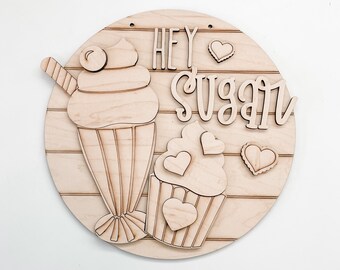 Hey Sugar Valentine's Day DIY Door Hanger, Sweet Valentine Treats Unfinished DIY Wood Kit, Blanks to Decorate Home Decor, Winter DIY Sign