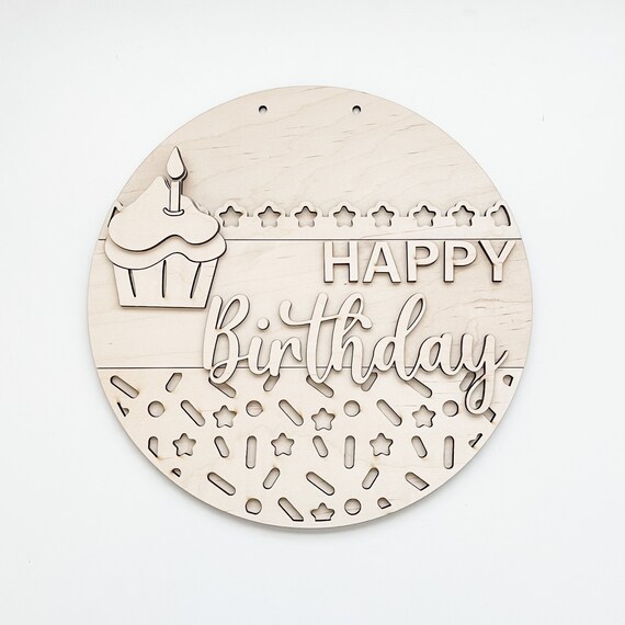 Happy Birthday Door Hanger Birthday Cupcake Unfinished DIY Etsy