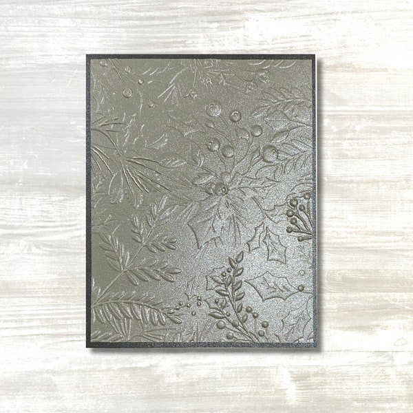 Send Warm Wishes with a Holly and Evergreen Card in Embossed Silver Shimmer, The Perfect Handmade Touch