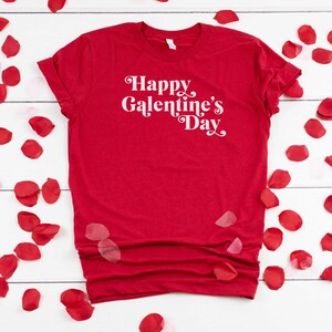 Glücklich Galentin Tag T-Shirt | Galentin-Tagesgeschenk | Single Damen Valentinstag Shirt | Freunde Valentinstag