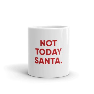 Nicht heute Santa Becher, nicht heute Satan Becher, Weihnachtsbecher